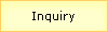 Inquiry